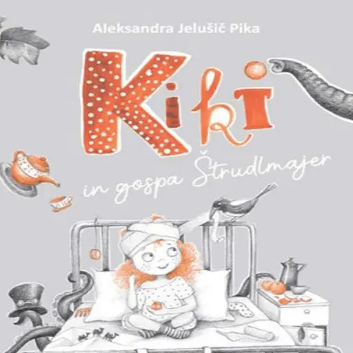 Kiki in gospa Štrudlmajer