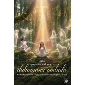 kako_spoznati_in_sodelovati_z_duhovnimi_vodniki