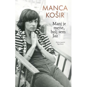 manj-je-mene-bolj-sem-jaz