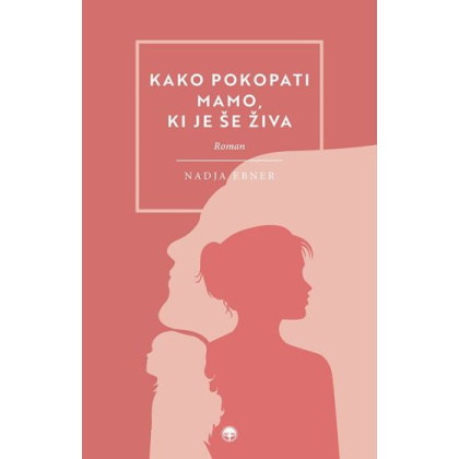 kako_pokopati_mamo_1