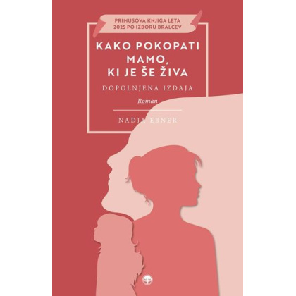 kako_pokopati_mamo_ki_je_se_ziva_dop_izd_1