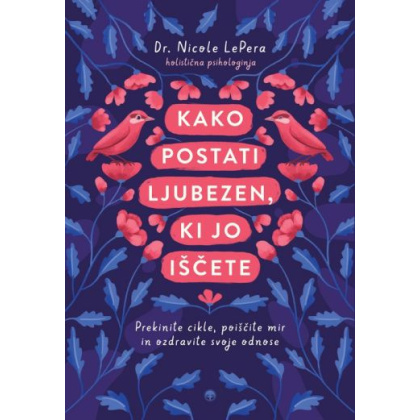 kako_postati_ljubezen_ki_jo_iscete
