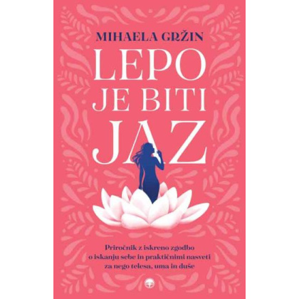 lepo-je-biti-jaz