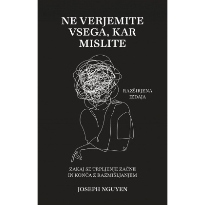 ne-verjemite-vsega-kar-mislite-razsirjena-izdaja