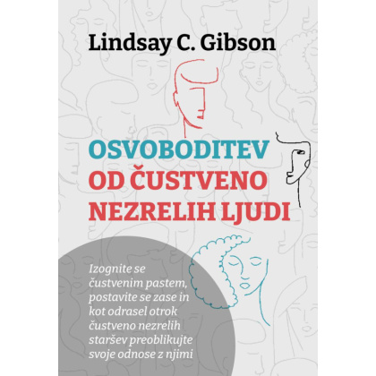 osvoboditev-od-custveno-nezrelih-ljudi