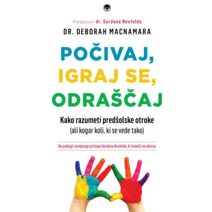 pocivaj igraj se odrascaj