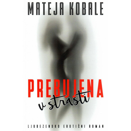 prebujena v strasti