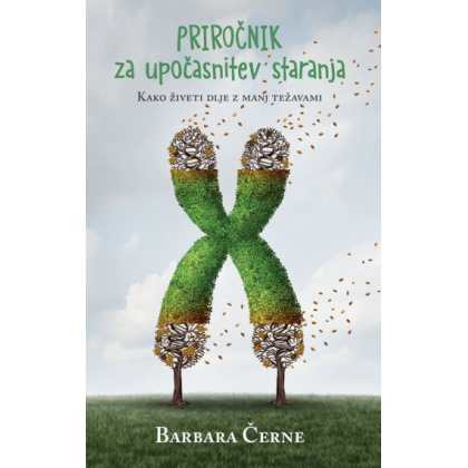 prirocnik-za-upocasnitev-staranja