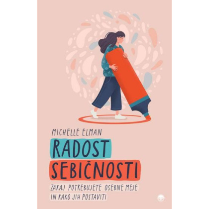 radost sebicnosti