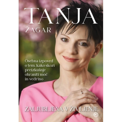 tanja_zagar_zaljubljena_v_zivljenje